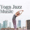 Yoga Jazz Music Vol. 3