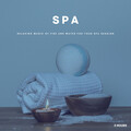 Spa: Relaxing Music Of Fire And Water For Your Spa Session - 3 Hours