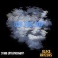 Black Hayzuhs、Staxx - Off The Top (feat. Staxx)(Explicit)