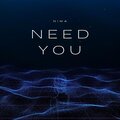 NIMA - Need You