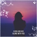 Alone with You
