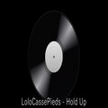 LoloCassePieds - Hold Up