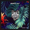 Crazy Fox - Hearts Out (Explicit)
