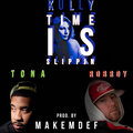 Rob Roy、Tona、KULLY - Time Is Slippin (Explicit)