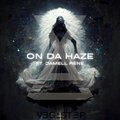 On da Haze (feat. Jamell Rene) [Explicit]