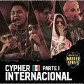 Cypher 1 FMS Internacional - Nitro , Jota , Zticma , Larrix , Skone & Valles-t - CDMX - 2021-2022 (Live) [Explicit]