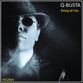Q-Busta、Laurence Harrison - Doing All You
