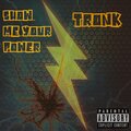 Tronk - Show Me Your Power (Explicit)