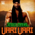 WWE (世界摔角娱乐)、def rebel、Wally Sandhu - WWE: Vari Vari (Jinder Mahal)