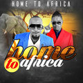 Radio & Weasel、PJ Powers - Home To Africa (feat. PJ Powers)