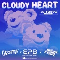 Electric Polar Bears、JD Farrell、The Ready Set、Cazzette - Cloudy Heart (JD Farrell Remix)