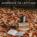 Atmósferas de Lluvia、Trabajar desde Casa Clásicos、Agradable Musica para Leer - Tiempo De Lectura