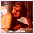 DJ Dizo、The Godfather - Always In The Mood (Explicit)(feat. DJ Dizo版)