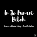 In Je Punani ***** (Explicit)