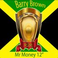 barry brown、dillinger、Lester Bullock - Mr Money 12