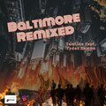 tamlins、Tydal Kamau - Baltimore Remixed (feat. Tydal Kamau)