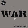 Mark Pizzonia - War