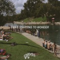 I Was Starting to Wonder (Explicit)