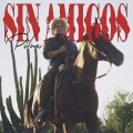 Sin Amigos (Explicit)