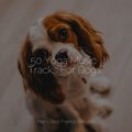 50 Yoga Music Tracks For Dogs