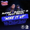 Rumble、Blackout Ja、Daddy Freddy - Wine It Up
