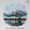Come Closer、Dave Pad - Plany Na Budushee