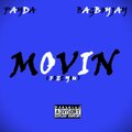 Movin (Free You) (feat. BagBoyJay) [Explicit]