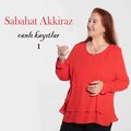 Sabahat Akkiraz - İki Keklik Seke Seke