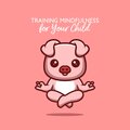 Training Mindfulness for Your Child (Calm Yoga and Bedtime Meditation for Kids)