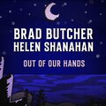 Brad Butcher、Helen Shanahan - Out Of Our Hands