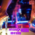 Mind dey business (feat. Murda)(Explicit)