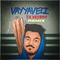 The Maximus、ThirumaLi - Vayyaveli (Remix)