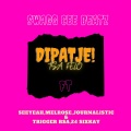 Swagg Cee Beatz、Trigger RSA、SeeYeah、Journalistic、24 SixKay、Melrose - Dipatje