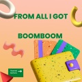 Boom Boom - From All I Got (Explicit)