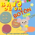 Bajo De Un Botón Ton Ton