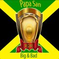 papa san、Tyrone Thompson - Big & Bad