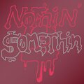 green light - nothin2somethin (Explicit)