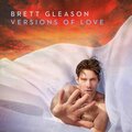 Brett Gleason - Versions of Love