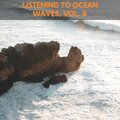 Listening to Ocean Waves, Vol. 8