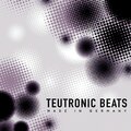Teutronic Beats - Made in Germany