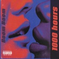 Boom Boom - Thousand Hours (Explicit)