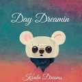 Day Dreamin (feat. Dream Koala Golden Ticket Tapes Guidolain beats SoulChef & Spaze Windu)