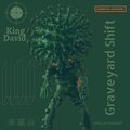 King David - Graveyard Shift (Explicit)