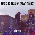 timbo - Smoking Session (Explicit)