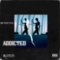 Addicted (feat. Neza)(Explicit)