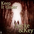 Keep It Under Locke & Key