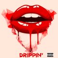 The Godfather - Drippin' (Explicit)