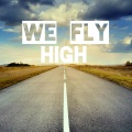 Murrdarxh、Songer、Luthfi Aulia - WE FLY HIGH (feat. Songer & Luthfi Aulia)