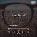 King David、Sir Alexander - New World (Explicit)