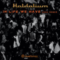 In Life We Have (Remix 2022)